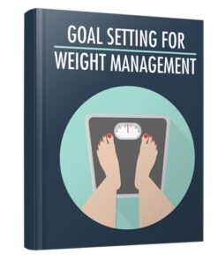 Goal Setting For Weight Management