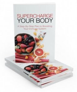 Supercharge Your Body
