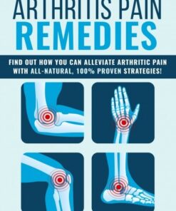 Arthritis Pain Remedies