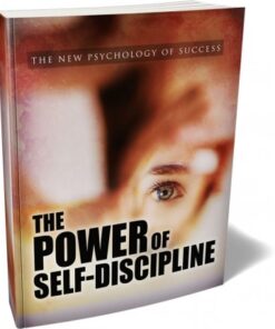 The Power Of Self-Discipline