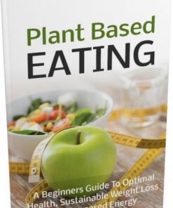 Plant Based Eating
