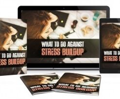 What To Do Against Stress Buildup