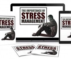 The Importance Of Stress Management
