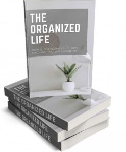 The Organized Life