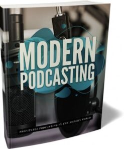 Modern Podcasting