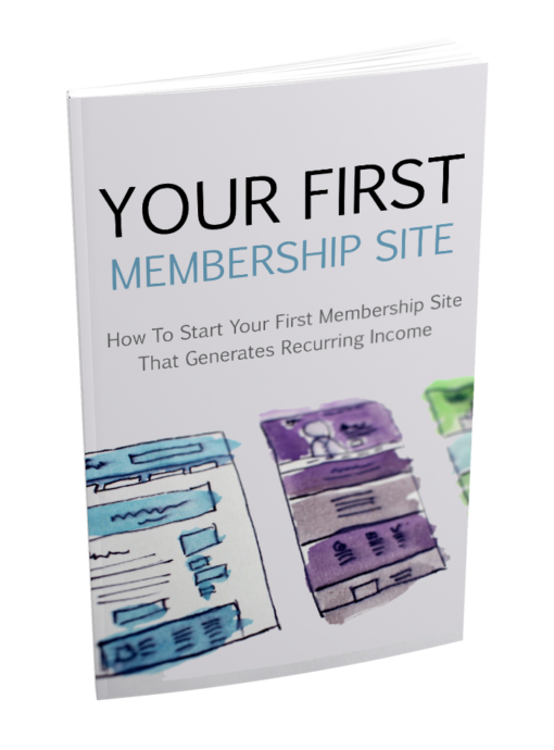 YOUR FIRST MEMBERSHIP SITE