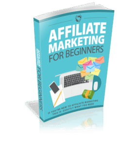 Affiliate Marketing For Beginners
