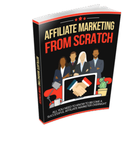 Affiliate Marketing From Scratch