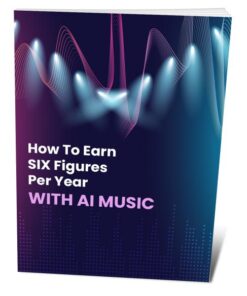 How To Earn SIX Figures Per Year With Ai Music